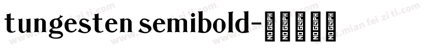tungesten semibold字体转换